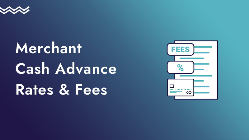 mca-rates-fees Green background with an illustration of a document, along with the words merchant cash advance rates & fees